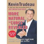 more natural cures by Kevin Trudeau